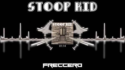 Freccero - Stoop Kid