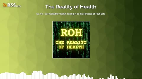 Ear-resistible Health: Tuning in to the Miracles of Your Ears