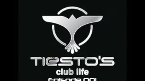 Tiesto Club Life Episode 001