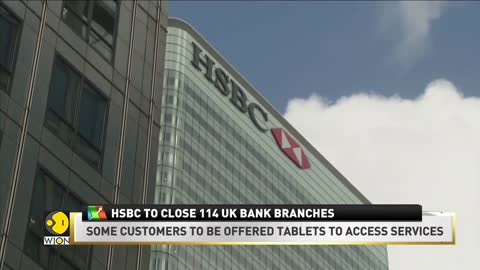 World Business Watch _ HSBC to close 114 UK bank branches from April 2023 _ World News _ WION