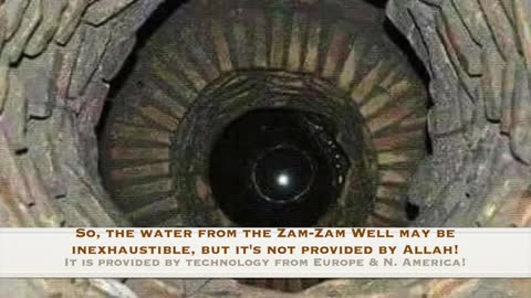 ZamZam Water from Allah, & is it Inexhaustible?
