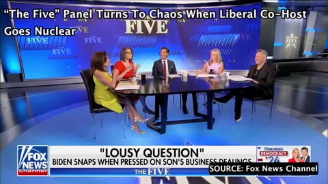 "The Five" Panel Turns to Chaos when Liberal Co-Host Goes Nuclear