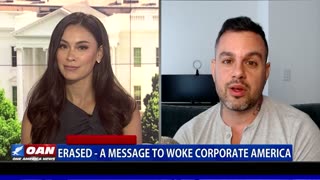 Erased: A message to woke corporate America