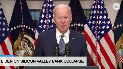 BIDEN,ON SILICON BANKS COLLAPS