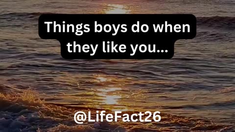 Male Fact ❤😱🔥THINGS boys do when they like you....