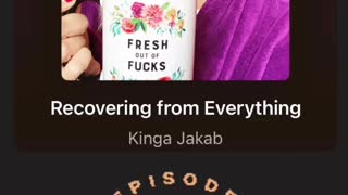 Recovering from Everything podcast