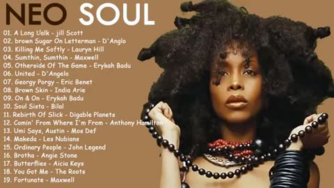 Greatest Neo Soul Songs of All Time - Neo Soul Mix