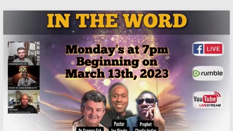 "In The Word" with Dr Greg, Prophet Charlie, and Pastor Joe