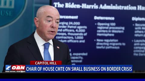 Chair Of House CMTE On Small Business On Border Crisis
