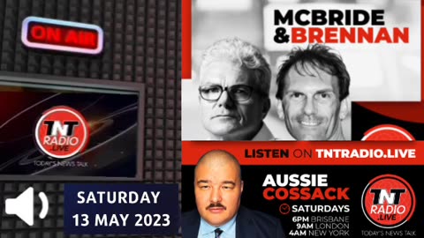 Aussie Cossack TNT Radio Saturday 13.05.2023 (AUDIO)