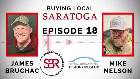 Buying Local Saratoga - Episode 18: James Bruchac (Ndakinna Center)
