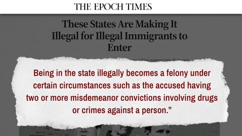 Facts Matter - These States Are Making It Illegal for Illegal Immigrants to Enter