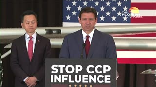 Gov. Ron DeSantis: 'We don't want the CCP in the Sunshine State'