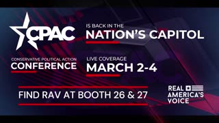 RAV LIVE COVERAGE FROM CPAC 2023 3-2-23