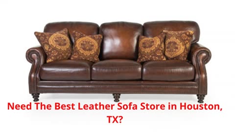 Texas Furniture Hut - #1 Leather Sofa in Houston