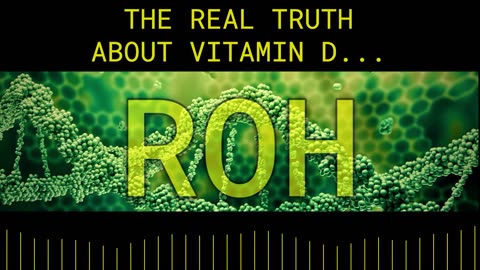The Real Truth About Vitamin D...