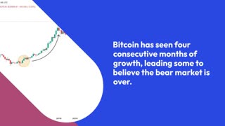 Has the Bitcoin Bear Market Ended, or Are More Losses Ahead?