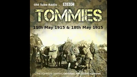 Tommies (11th May 1915 & 18th May 1915)
