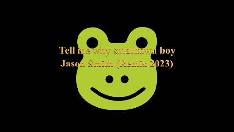 Tell me Why Smalltown Boy - Jason Smith Remix 2023