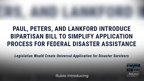 Dr. Rand Paul Introduces Bills to Simplify the Application Process for Federal Disaster Assistance