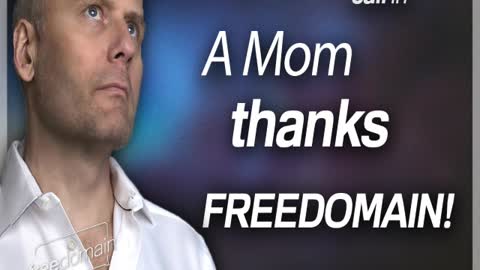 A MOTHER THANKS FREEDOMAIN!