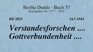 BD 2823 - VERSTANDESFORSCHEN .... GOTTVERBUNDENHEIT ....