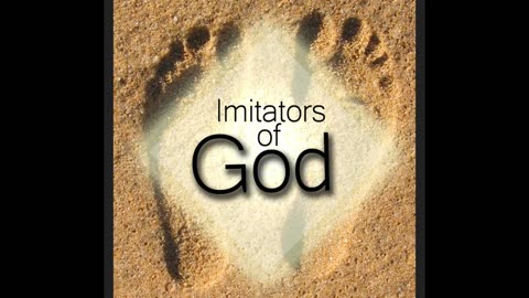 The Lion's Table: Imitators of God - Part 2