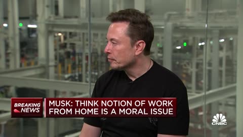 Elon Musk on working from home: “It’s a productivity issue, but it’s also a moral issue.”