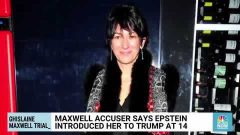 Ghislaine Maxwell Accuser Says Epstein Introduced Her To Trump At 14 Years Old