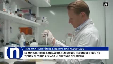 Ministerio de Sanidad de España no tiene coronavirus aislado ni cultivado ES EL COLMO DEL ENGAÑO