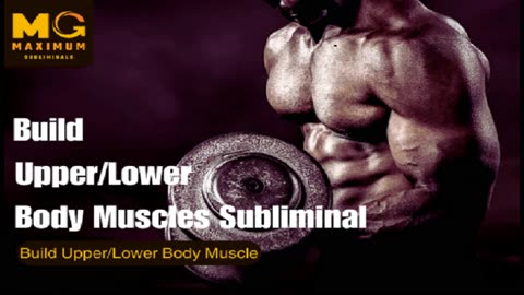 Build Upper & Lower Body Muscles | Powerful Subliminal