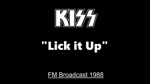 Kiss - Lick It Up (Live in New York City 1988) FM Broadcast