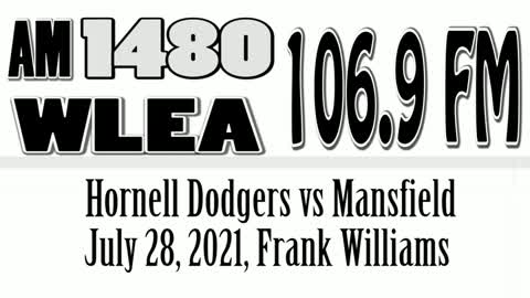 Hornell Dodgers vs Mansfield, July 28, 2021, Frank Williams, On WLEA