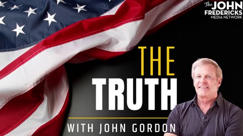 The Truth with John Gordon (2-10-24)