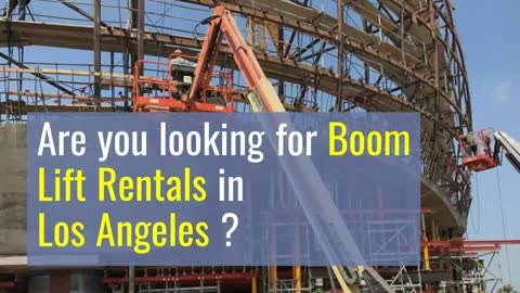 Boom Lift Rentals Los Angeles