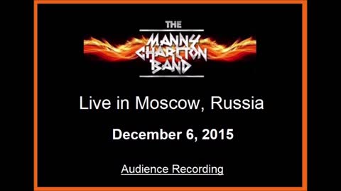 Manny Charlton - Live in Moscow, Russia 2015 (Audience Recording)