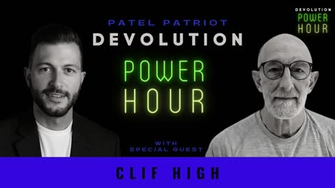 Devolution Power Hour #44 - Cliff High Interview