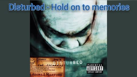 Disturbed - Hold the memories