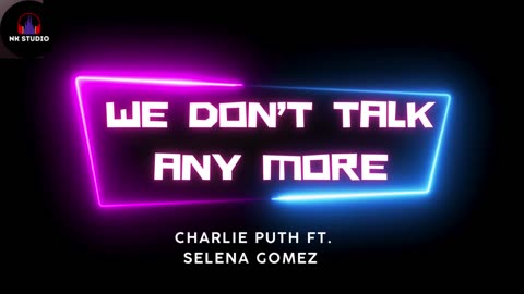 We don't talk any more- salena gomez, charli puth ft (slowed and reverb)