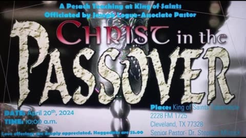 Christ in the Passover Part 3 King of Saints