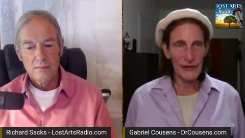 Lost Arts Radio Live - Conversations With Dr. Gabriel Cousens - 5/24/22