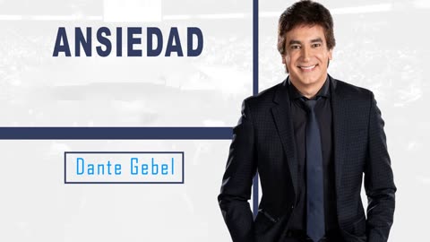 Dante Gebel Ansiedad