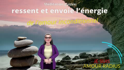 La méditation guidée ressent et envoie l'énergie de l'amour inconditionnel