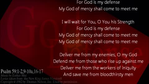 God is My Defense (Psalm 59) - Esther Mui