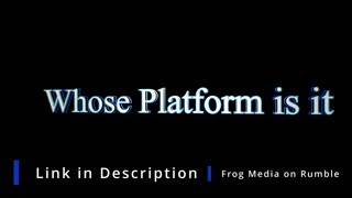 Whose Platform is it (trailer)