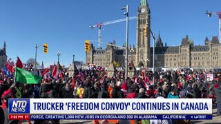 Trucker 'Freedom Convoy' Continues in Canada
