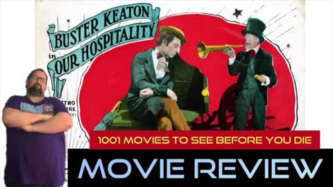 Our Hospitality (1923) Movie Review- 1001 Movies to see before you die film