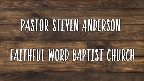 Sinning Through Ignorance | Pastor Steven Anderson | 05/20/2007 Sunday PM