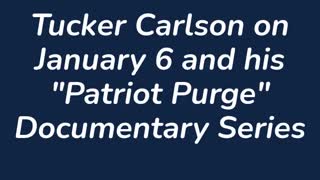 Tucker Carlson Says One of His Children Was in the Capitol During Jan. 6 Breach