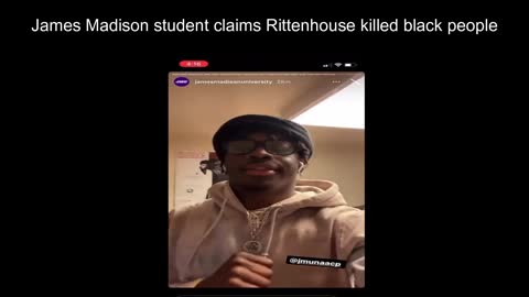 James Madison student claims Rittenhouse killed two black people